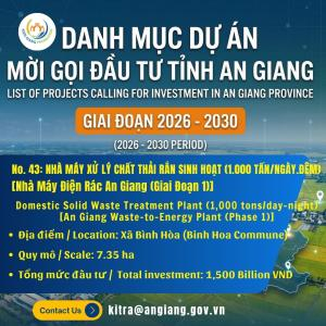 No. 43: Domestic Solid Waste Treatment Plant (1,000 tons/day-night) [An Giang Waste-to-Energy Plant (Phase 1)]